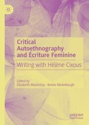 Cover von Critical Autoethnography and Écriture Feminine