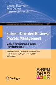 Cover von Subject-Oriented Business Process Management. Models for Designing Digital Transformations