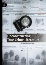 Cover von Deconstructing True Crime Literature
