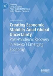 Cover von Creating Economic Stability Amid Global Uncertainty