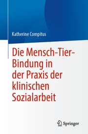Cover von Die Mensch-Tier-Bindung in der Praxis der klinischen Sozialarbeit