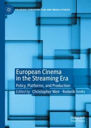 Cover von European Cinema in the Streaming Era