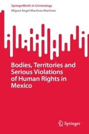 Cover von Bodies, Territories and Serious Violations of Human Rights in Mexico