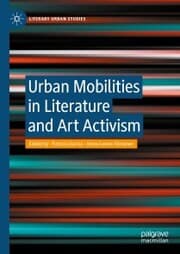 Cover von Urban Mobilities in Literature and Art Activism