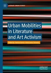 Cover von Urban Mobilities in Literature and Art Activism