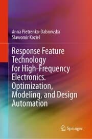 Cover von Response Feature Technology for High-Frequency Electronics. Optimization, Modeling, and Design Automation