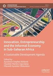 Cover von Innovation, Entrepreneurship and the Informal Economy in Sub-Saharan Africa