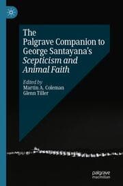 Cover von The Palgrave Companion to George Santayanas Scepticism and Animal Faith
