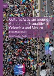 Cover von Cultural Activism around Gender and Sexualities in Colombia and Mexico