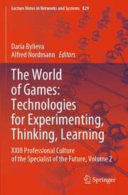 Cover von The World of Games: Technologies for Experimenting, Thinking, Learning