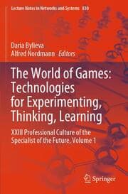 Cover von The World of Games: Technologies for Experimenting, Thinking, Learning