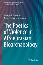 Cover von The Poetics of Violence in Afroeurasian Bioarchaeology