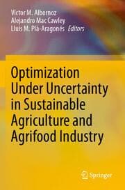 Cover von Optimization Under Uncertainty in Sustainable Agriculture and Agrifood Industry