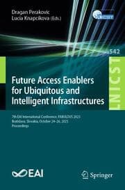 Cover von Future Access Enablers for Ubiquitous and Intelligent Infrastructures