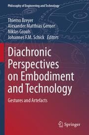 Cover von Diachronic Perspectives on Embodiment and Technology