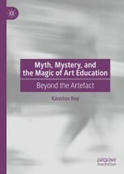 Cover von Myth, Mystery, and the Magic of Art Education