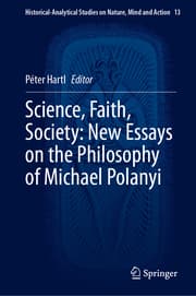 Cover von Science, Faith, Society: New Essays on the Philosophy of Michael Polanyi
