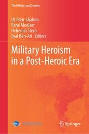 Cover von Military Heroism in a Post-Heroic Era