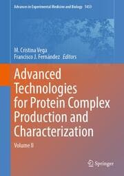 Cover von Advanced Technologies for Protein Complex Production and Characterization