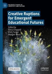 Cover von Creative Ruptions for Emergent Educational Futures