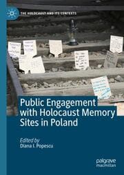 Cover von Public Engagement with Holocaust Memory Sites in Poland