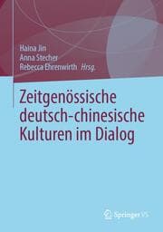 Cover von Zeitgenössische deutsch-chinesische Kulturen im Dialog