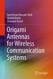 Cover von Origami Antennas for Wireless Communication Systems