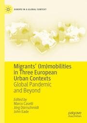 Cover von Migrants (Im)mobilities in Three European Urban Contexts