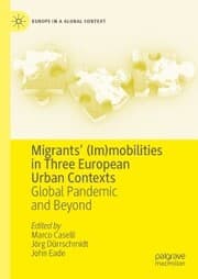 Cover von Migrants' (Im)mobilities in Three European Urban Contexts