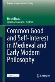 Cover von Common Good and Self-Interest in Medieval and Early Modern Philosophy