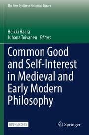 Cover von Common Good and Self-Interest in Medieval and Early Modern Philosophy