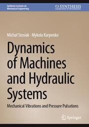 Cover von Dynamics of Machines and Hydraulic Systems