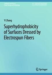 Cover von Superhydrophobicity of Surfaces Dressed by Electrospun Fibers