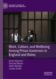 Cover von Work, Culture, and Wellbeing Among Prison Governors in England and Wales