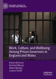 Cover von Work, Culture, and Wellbeing Among Prison Governors in England and Wales