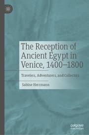 Cover von The Reception of Ancient Egypt in Venice, 1400-1800