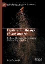 Cover von Capitalism in the Age of Catastrophe