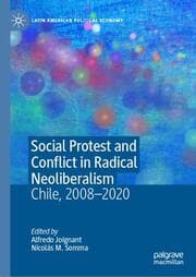 Cover von Social Protest and Conflict in Radical Neoliberalism