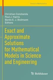 Cover von Exact and Approximate Solutions for Mathematical Models in Science and Engineering