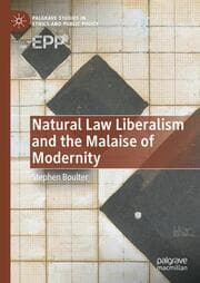Cover von Natural Law Liberalism and the Malaise of Modernity