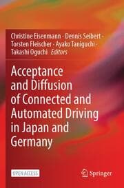 Cover von Acceptance and Diffusion of Connected and Automated Driving in Japan and Germany