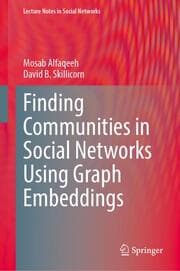 Cover von Finding Communities in Social Networks Using Graph Embeddings