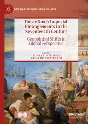 Cover von Ibero-Dutch Imperial Entanglements in the Seventeenth Century