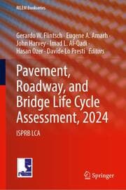 Cover von Pavement, Roadway, and Bridge Life Cycle Assessment 2024