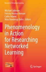 Cover von Phenomenology in Action for Researching Networked Learning