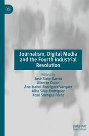 Cover von Journalism, Digital Media and the Fourth Industrial Revolution
