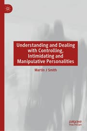 Cover von Understanding and Dealing with Controlling, Intimidating and Manipulative Personalities