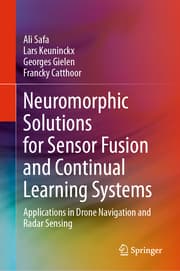 Cover von Neuromorphic Solutions for Sensor Fusion and Continual Learning Systems