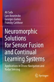 Cover von Neuromorphic Solutions for Sensor Fusion and Continual Learning Systems