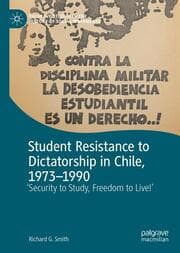 Cover von Student Resistance to Dictatorship in Chile, 1973-1990